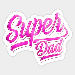 Superdad - Super Dad - Best Papa Ever Sticker